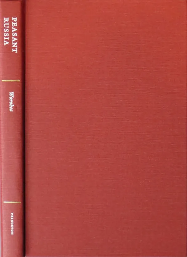 Cover of Peasant Russia Family and Community in the Post-emancipation Period