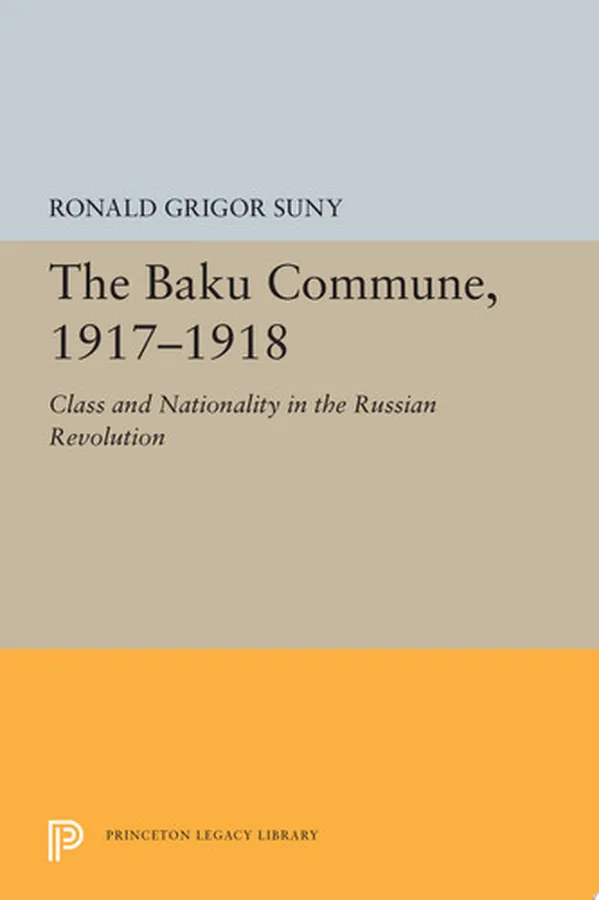Cover of The Baku Commune, 1917-1918