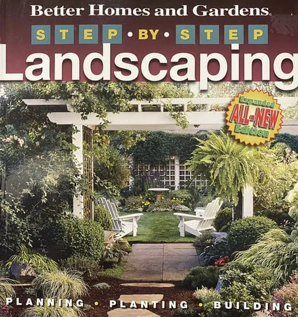 Cover of Better Homes and Gardens Step-by-step Landscaping