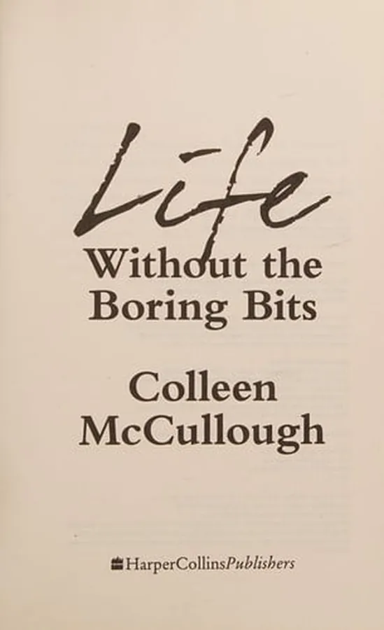 Cover of Life Without the Boring Bits