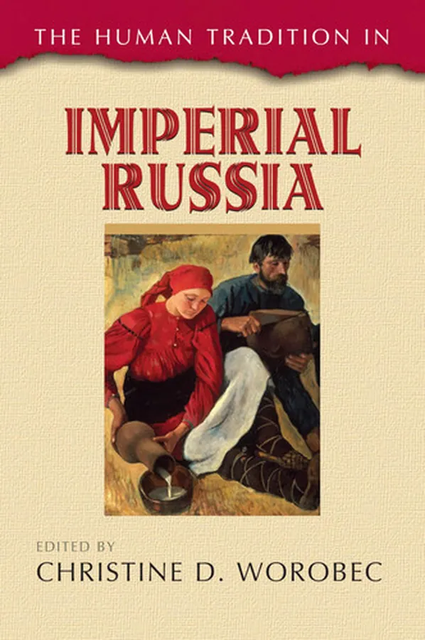 Cover of The Human Tradition in Imperial Russia