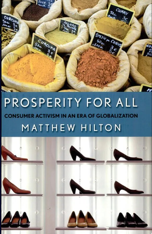 Cover of Prosperity for All Consumer Activism in an Era of Globalization