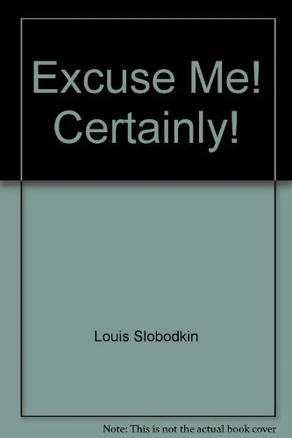 Cover of Excuse Me! Certainly!