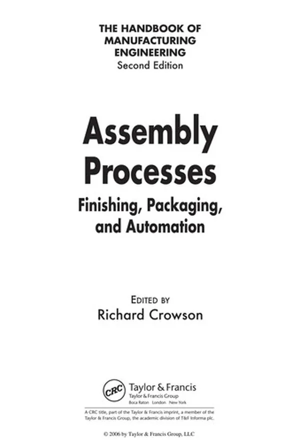 Cover of Assembly Processes: Finishing, Packaging, and Automation (Handbook of Manufacturing Engineering, Second Edition)