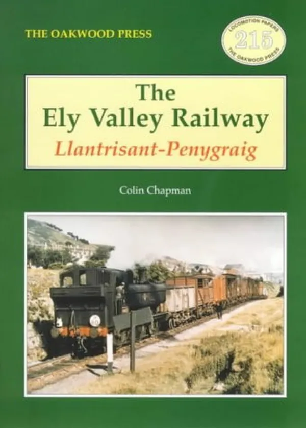 Cover of The Ely Valley Railway Llantrisant-Penygraig