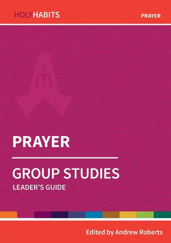 Cover of Prayer Group Studies: Leader's Guide