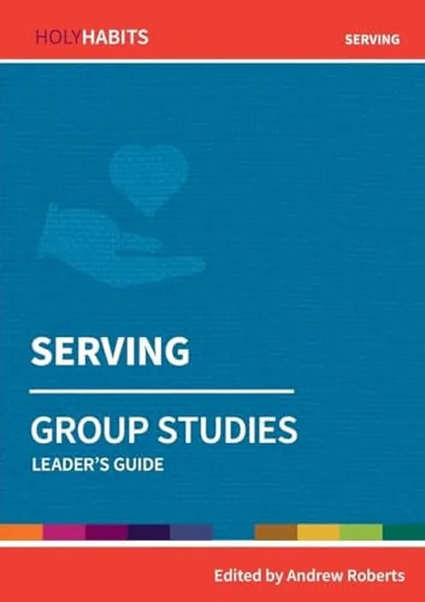 Cover of Serving Group Studies: Leader's Guide