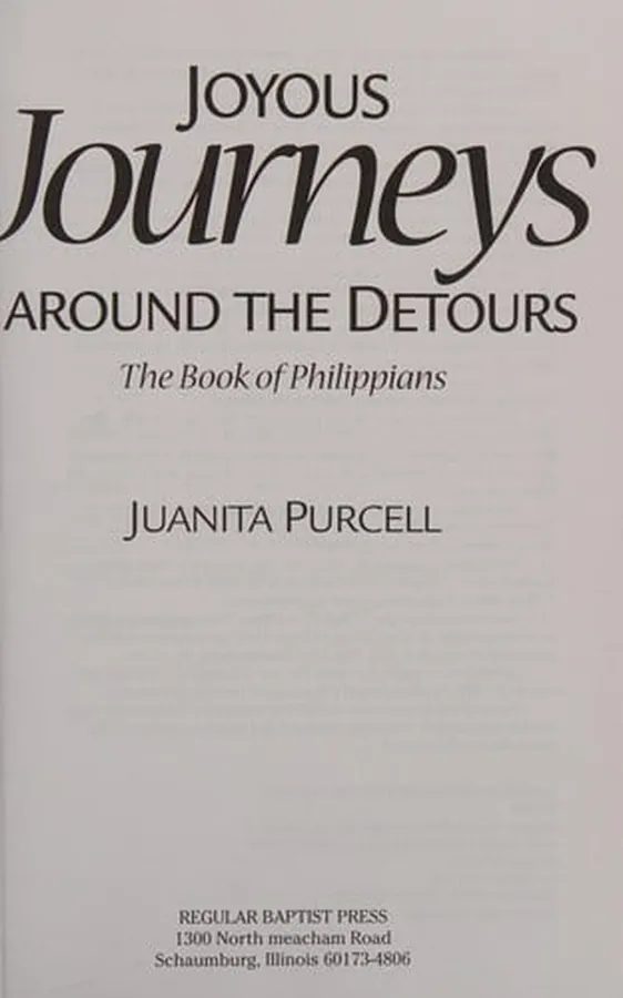 Cover of Joyous Journeys Around the Detours The Book of Philippians