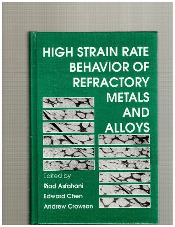 Cover of High Strain Rate Behavior of Refractory Metals & Alloys