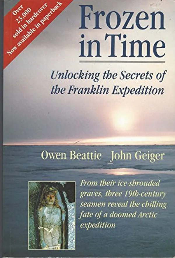 Cover of Frozen in Time Unlocking the Secrets of the Franklin Expedition