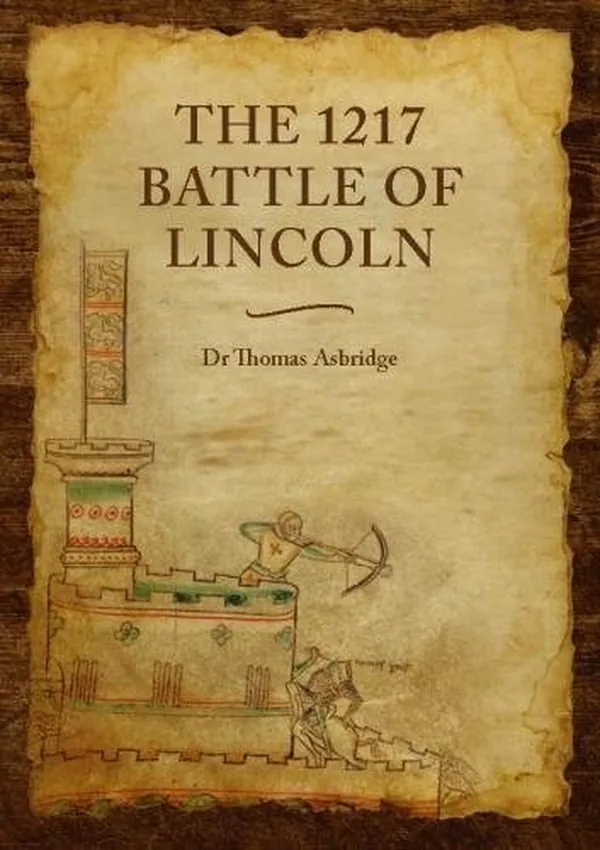 Cover of The 1217 Battle of Lincoln