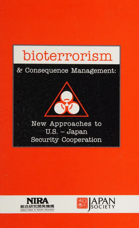 Cover of Bioterrorism & Consequence Management New Approaches to U.S.-Japan Security Cooperation