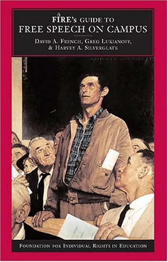Cover of FIRE's Guide to Free Speech on Campus (FIRE'S GUIDES TO STUDENT RIGHTS ON CAMPUS.)