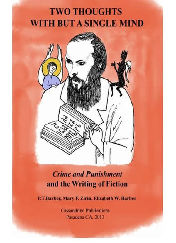 Cover of Two Thoughts with But a Single Mind Crime and Punishment and the Writing of Fiction