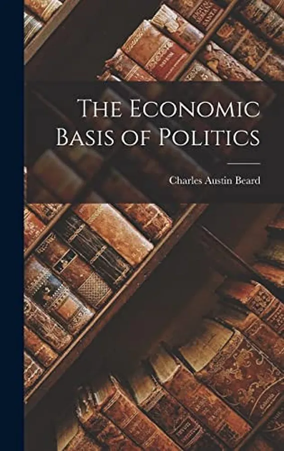 Cover of The Economic Basis of Politics
