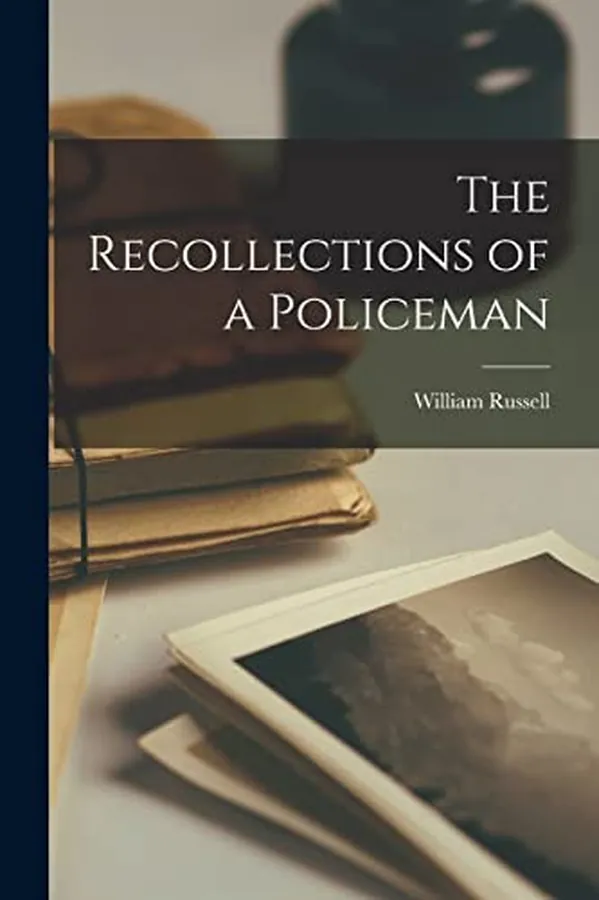 Cover of The Recollections of a Policeman