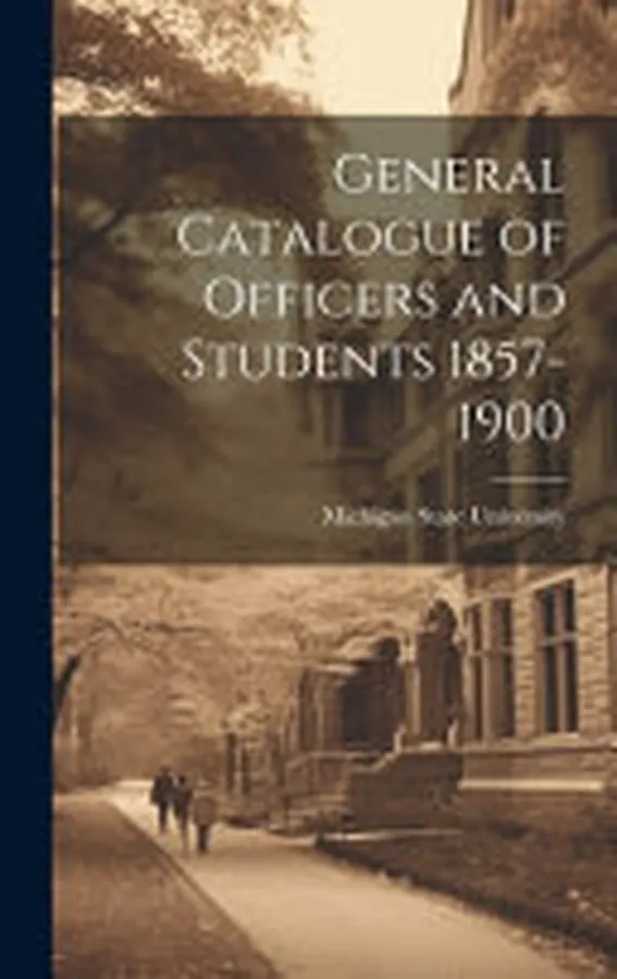 Cover of General Catalogue of Officers and Students 1857-1900