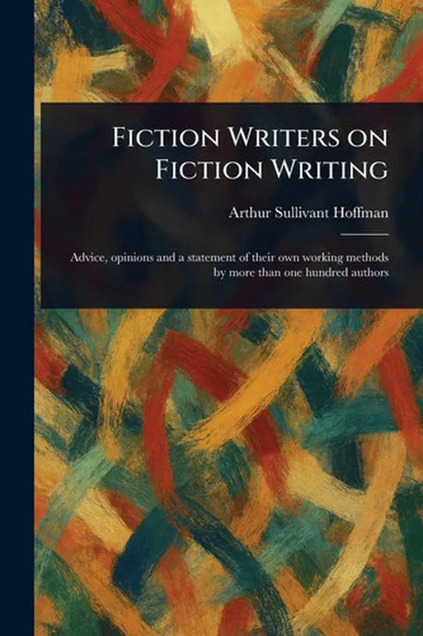 Cover of Fiction Writers on Fiction Writing