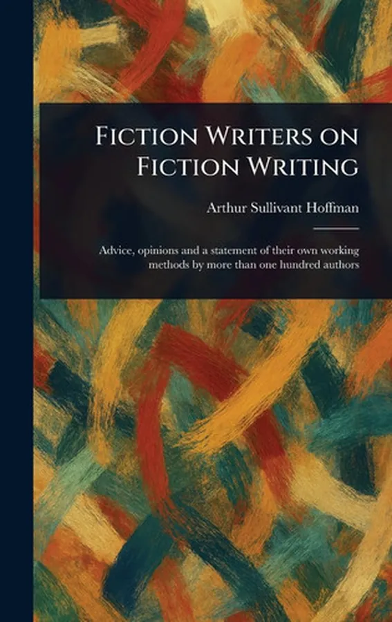 Cover of Fiction Writers on Fiction Writing