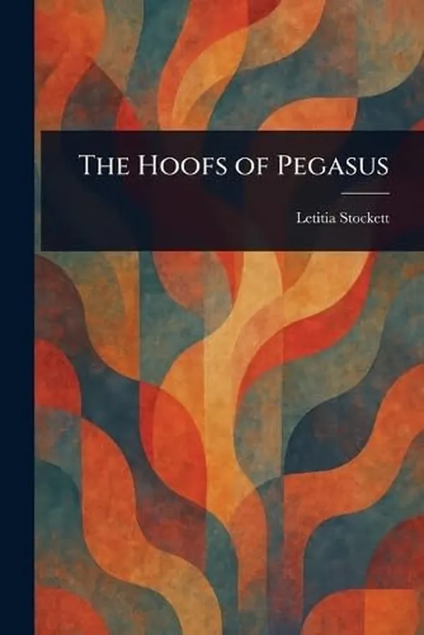 Cover of The Hoofs of Pegasus
