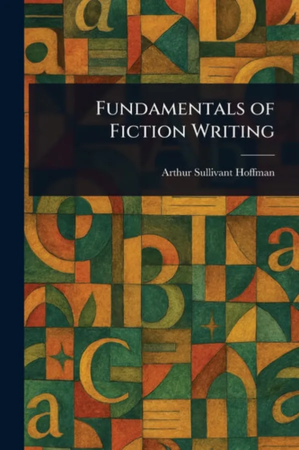 Cover of Fundamentals of Fiction Writing