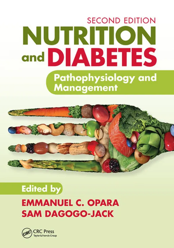 Cover of Nutrition and Diabetes Pathophysiology and Management