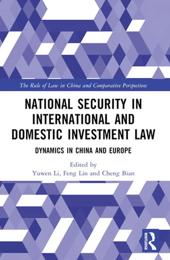Cover of National Security in International and Domestic Investment Law (The Rule of Law in China and Comparative Perspectives)