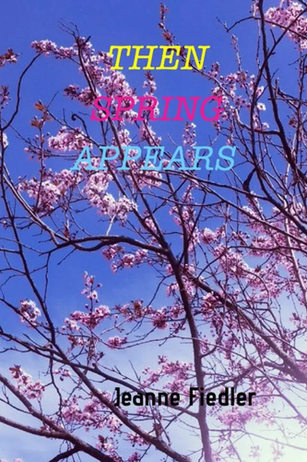 Cover of Then Spring Appears