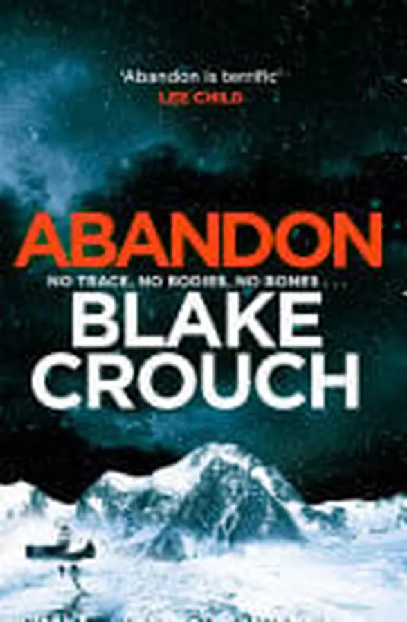Cover of Abandon The page-turning, psychological suspense from the author of Dark Matter