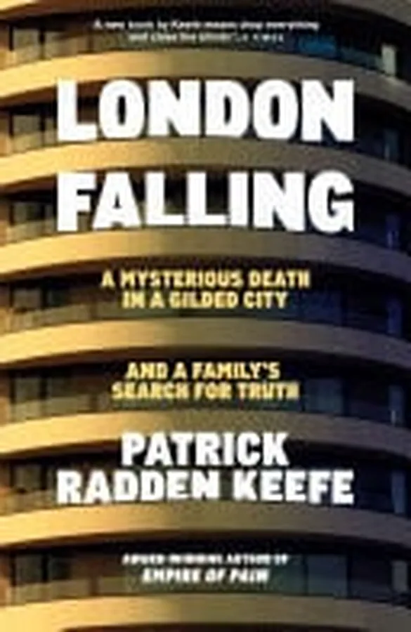 Cover of London Falling A Mysterious Death in a Gilded City, and a Family’s Search for Truth