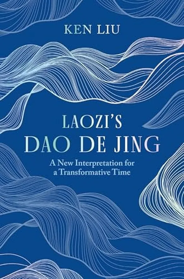 Cover of Laozi's Dao de Jing A New Interpretation for a Transformative Time by Laozi
