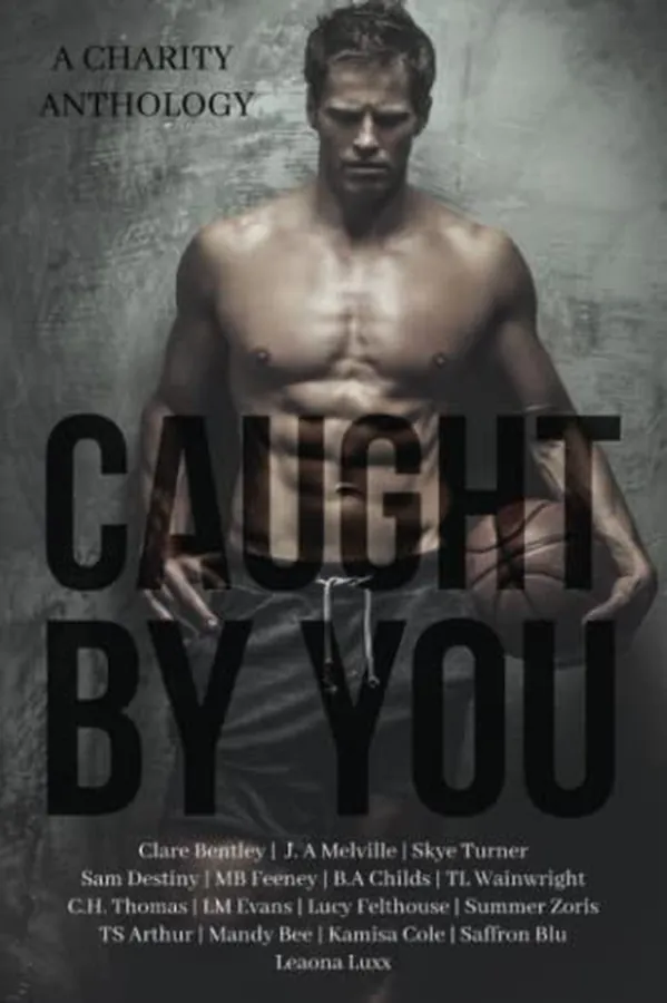 Cover of Caught By You: A Charity Sports Anthology