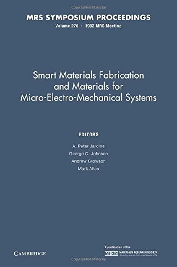 Cover of Smart Materials Fabrication and Materials for Micro-Electro-Mechanical Systems: Volume 276
