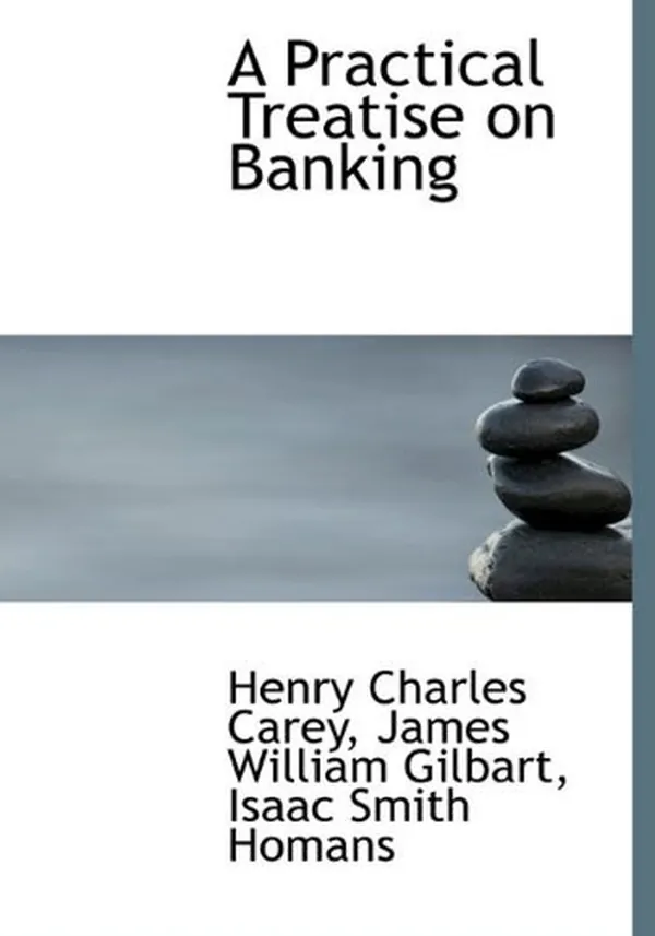 Cover of A Practical Treatise on Banking