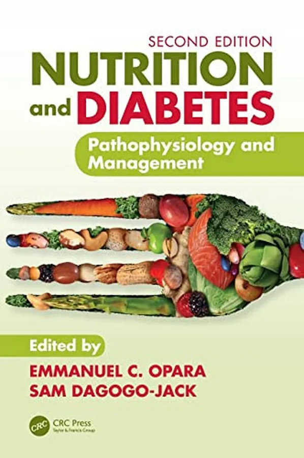 Cover of Nutrition and Diabetes Pathophysiology and Management