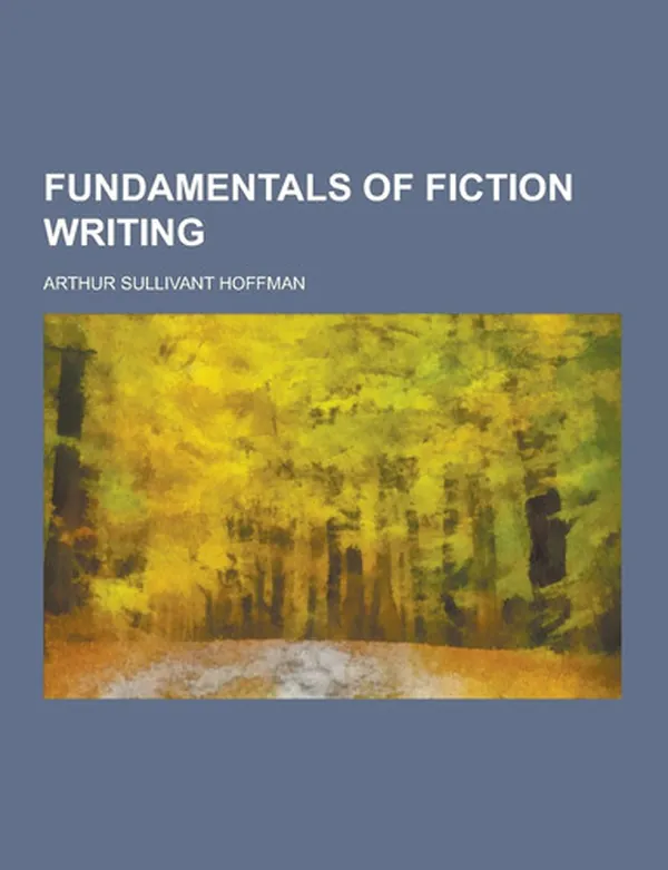Cover of Fundamentals of Fiction Writing
