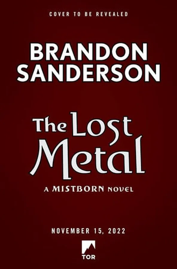 Cover of The Lost Metal A Mistborn Novel