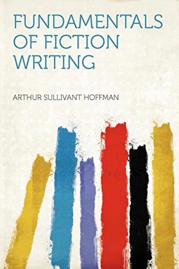 Cover of Fundamentals of Fiction Writing
