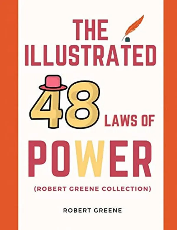 Cover of The Illustrated 48 Laws Of Power (Robert Greene Collection)