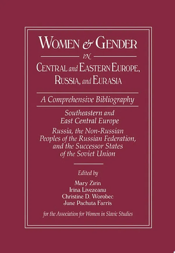 Cover of Women and Gender in Central and Eastern Europe, Russia, and Eurasia