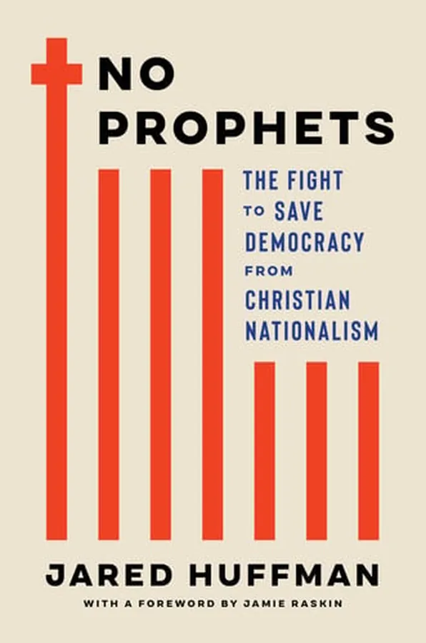 Cover of No Prophets - The Fight to Save Democracy from Christian Nationalism