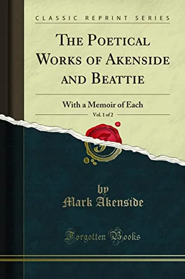 Cover of The Poetical Works of Akenside and Beattie, Vol. 1 Of 2 With a Memoir of Each (Classic Reprint)