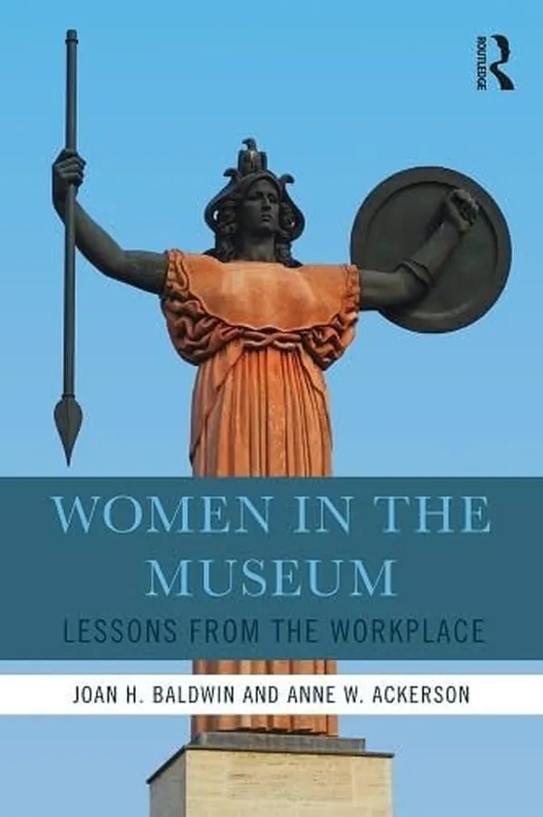 Cover of Women in the Museum: Lessons from the Workplace