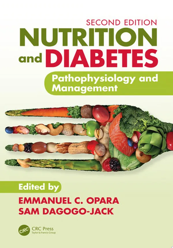 Cover of Nutrition and Diabetes Pathophysiology and Management
