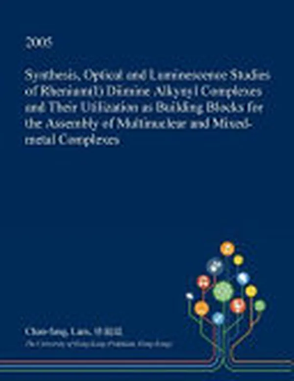 Cover of Synthesis, Optical and Luminescence Studies of Rhenium(i) Diimine Alkynyl Complexes and Their Utilization as Building Blocks for the Assembly of Multinuclear and Mixed-Metal Complexes