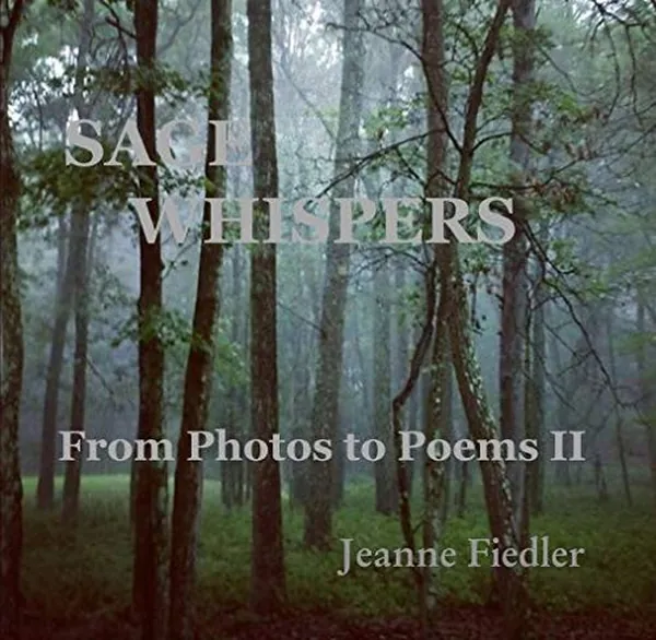 Cover of SAGE WHISPERS from Photos to Poems II