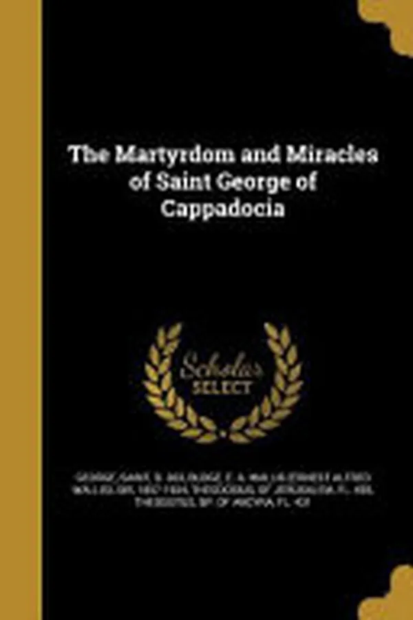 Cover of MARTYRDOM & MIRACLES OF ST GEO