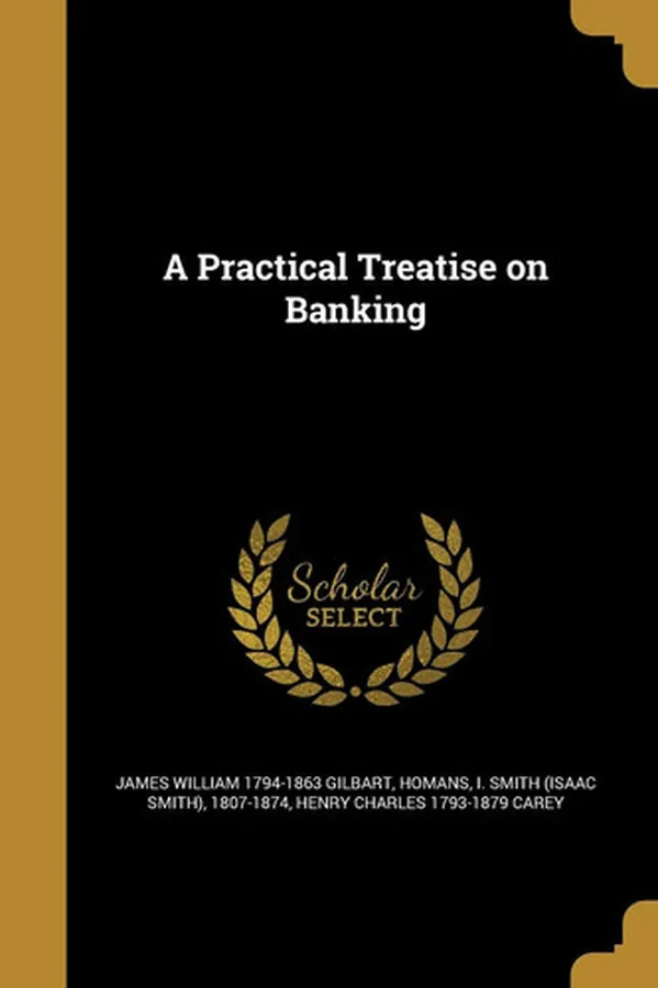 Cover of A Practical Treatise on Banking