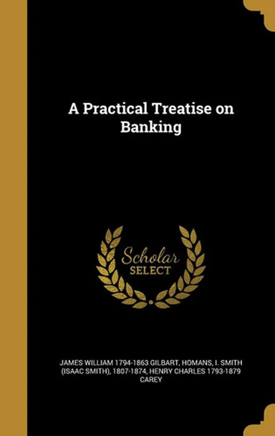 Cover of A Practical Treatise on Banking