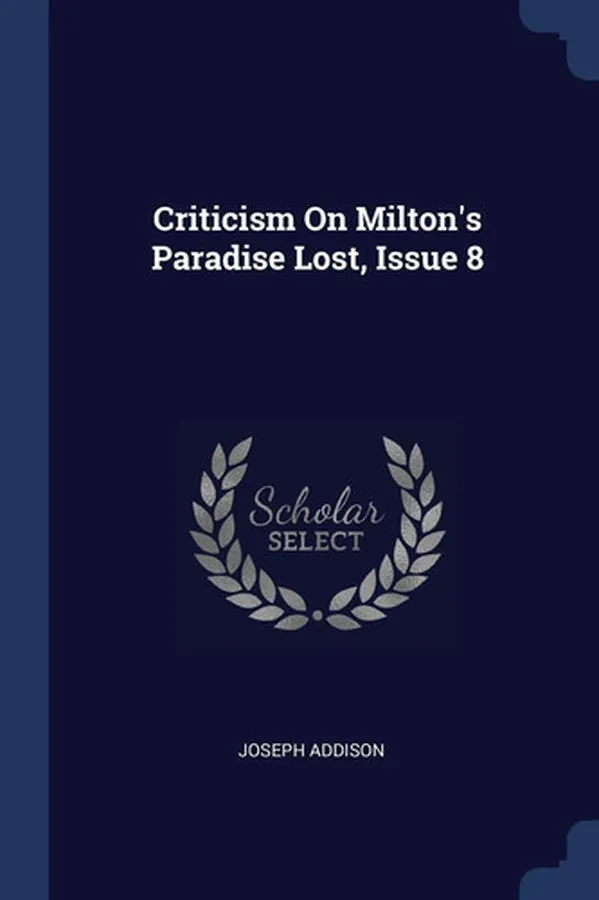 Cover of Criticism On Milton's Paradise Lost, Issue 8